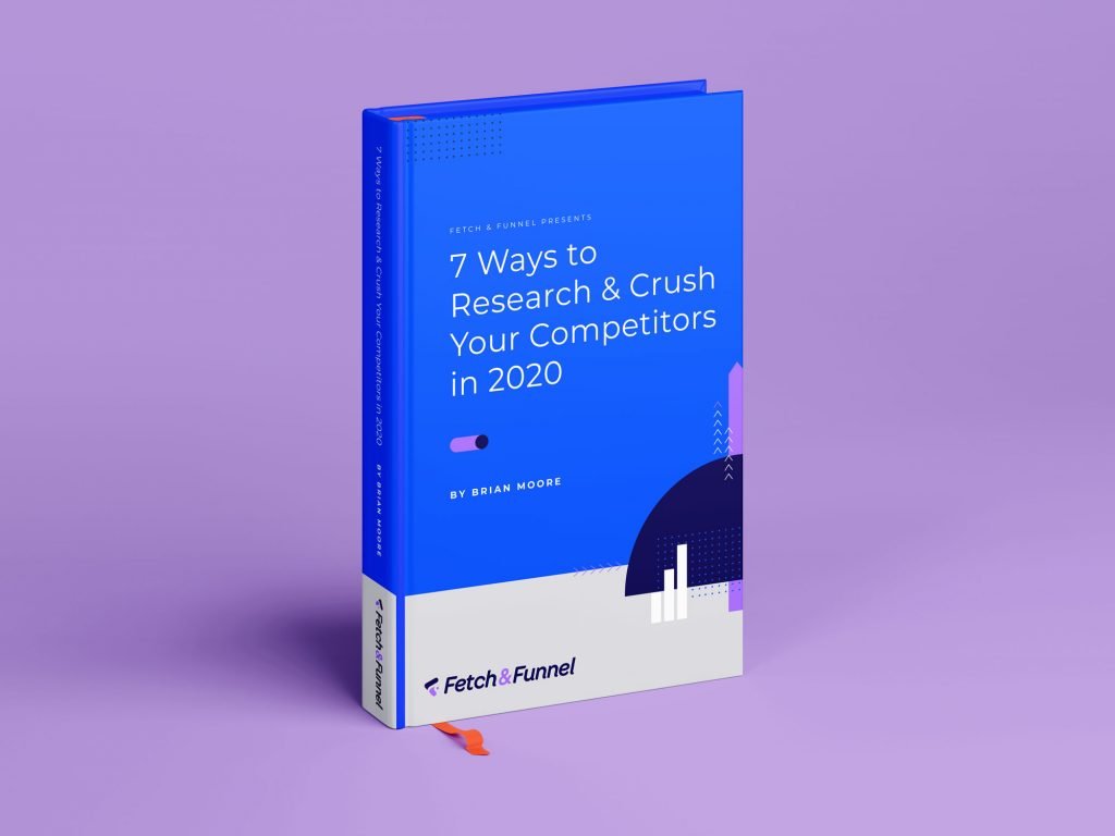 7 Ways to Research & Crush Your Competitors in 2020 Book